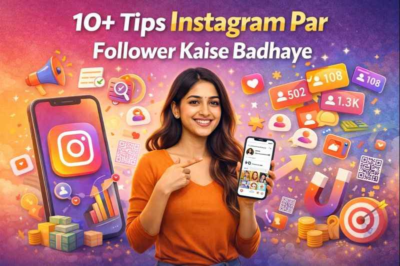 10+Tips Instagram Par Follower Kaise Badhaye-रोज 1000 Follower Increase करे
